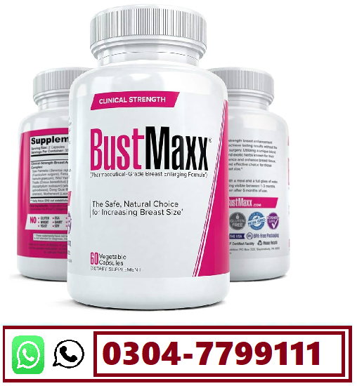 Original BustMaxx Pills Price In Pakistan